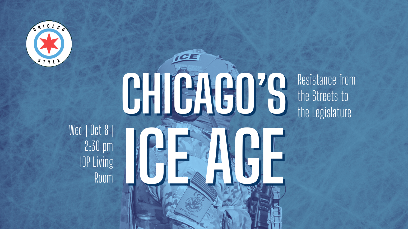 Poster Image for Chicago’s ICE Age: Resistance from the Streets to the Legislature