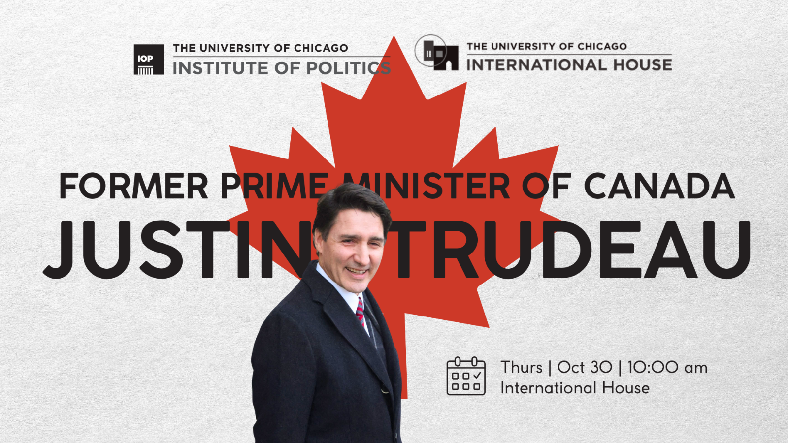 Poster Image for Student Session with Former Prime Minister of Canada, Justin Trudeau