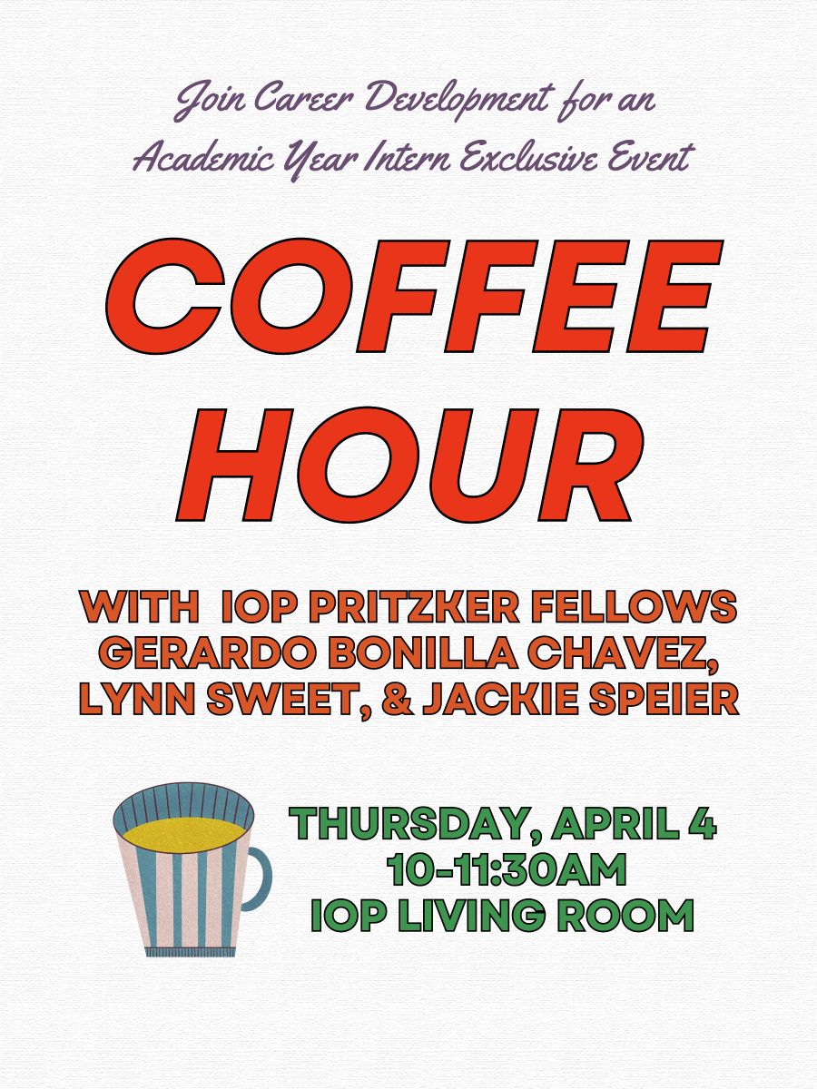 Poster Image for Academic Year Intern Coffee Hour with the Pritzker Fellows