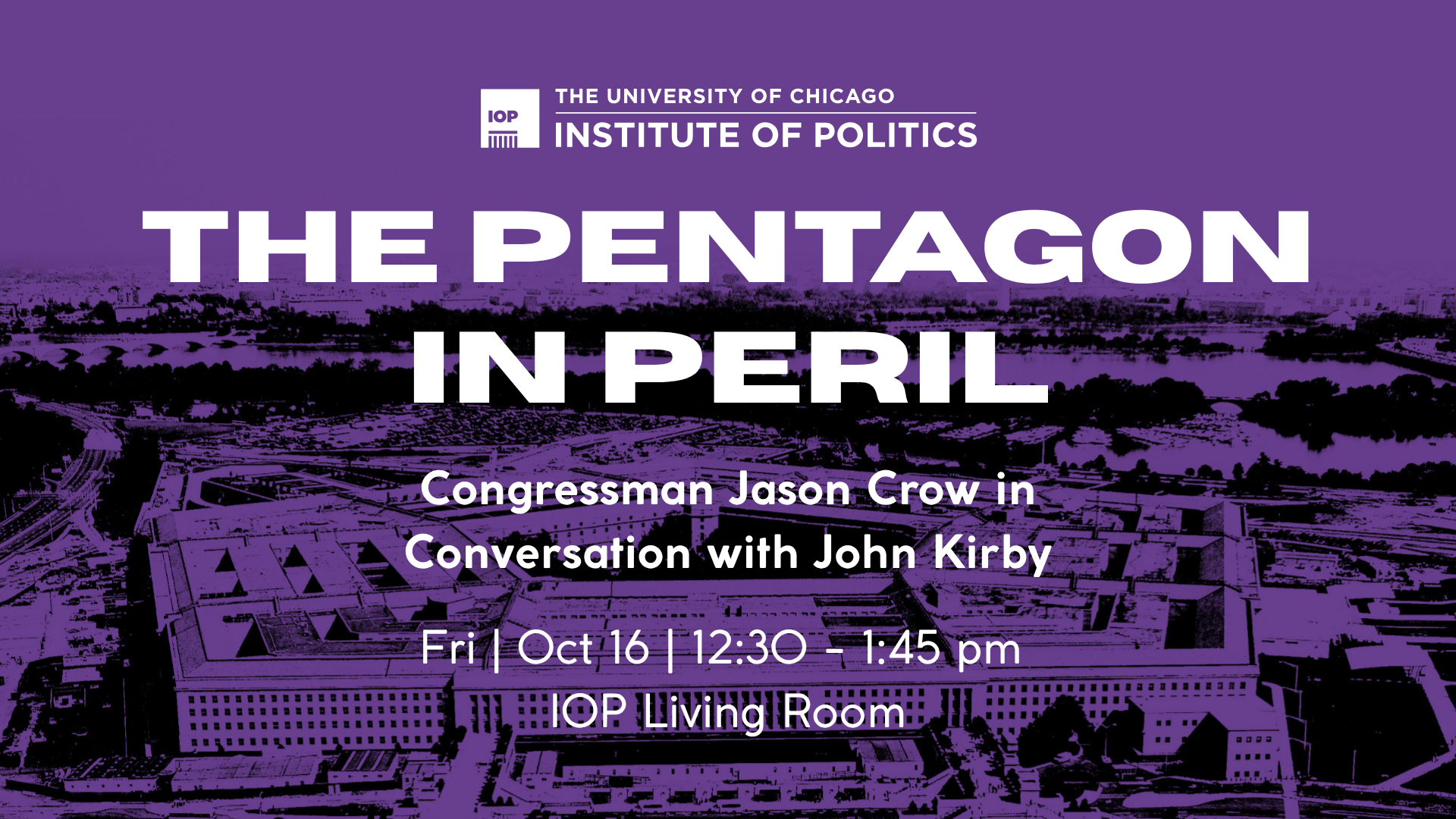 Poster Image for Pentagon in Peril: Congressman Jason Crow in conversation with John Kirby