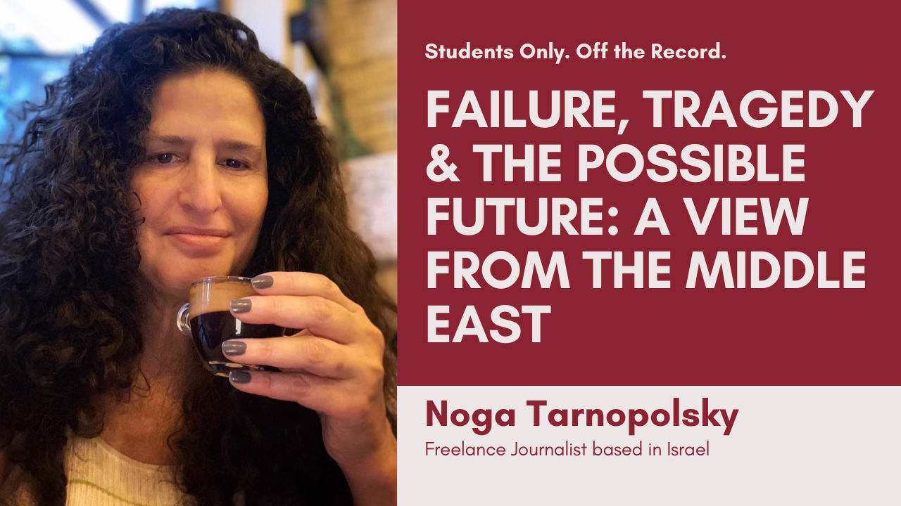 Poster Image for Noga Tarnopolsky | America, Israel & a Potential New Page